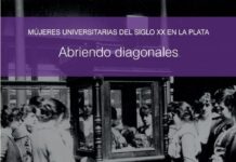 La historia y el legado de mujeres universitarias contado en “Abriendo Diagonales”