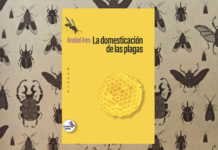«La domesticación de las plagas» de Anabel Ares