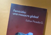 “Todo lo que tiene que ver con la condición de ser mujer está en riesgo permanente”