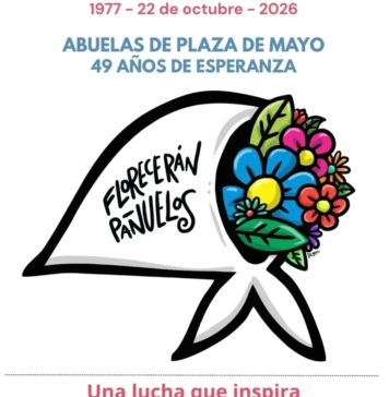 49 años de amor, memoria y resistencia: Abuelas de Plaza de Mayo lanza una campaña federal que inspira futuro