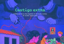El castigo extra: Las mujeres como blanco de la crueldad estatal en la «guerra contra el crimen»